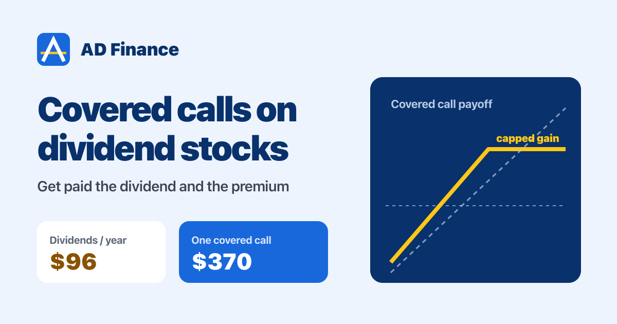 Covered calls on dividend stocks - dividends plus option premium